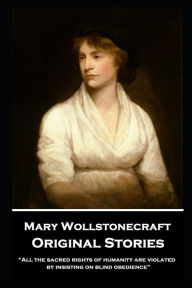 Title: Mary Wollstonecraft - Original Stories: 