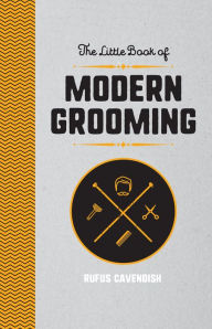 Title: Little Book of Modern Grooming, Author: Summersdale Publishing