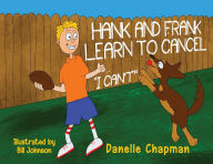 Free mp3 downloads books Hank and Frank Learn to Cancel I Can't CHM PDB DJVU 9781787882218 English version