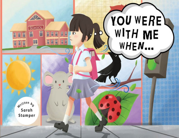 You Were with Me When...