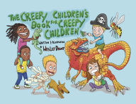 Title: The Creepy Children's Book for Creepy Children, Author: Wesley S Drent