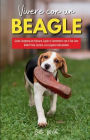 Vivere con un Beagle: Guida Completa per Educare, Capire e Connettersi con il Tuo Cane - Dalle Prime Lezioni a un Legame Indissolubile