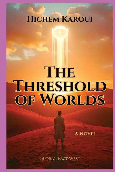 The Threshold of Worlds