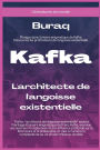 Kafka: L'architecte de l'angoisse existentielle