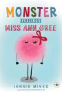 Monster Feelings: Miss Ann Gree