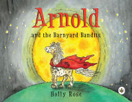 Free pdb books download Arnold and the Barnyard Bandits