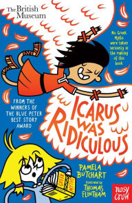 Title: Icarus Was Ridiculous, Author: Pamela Butchart