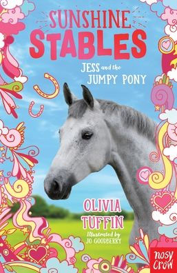Sunshine Stables: Jess and the Jumpy Pony