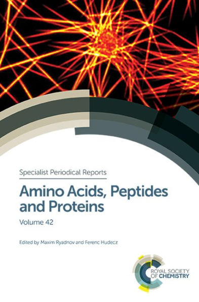 Amino Acids, Peptides and Proteins: Volume 42 / Edition 1