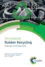 Rubber Recycling: Challenges and Developments / Edition 1