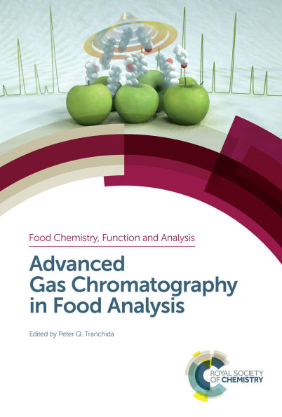 Advanced Gas Chromatography in Food Analysis / Edition 1