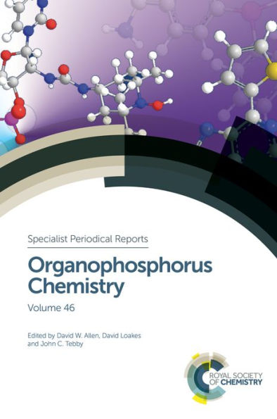 Organophosphorus Chemistry: Volume 46