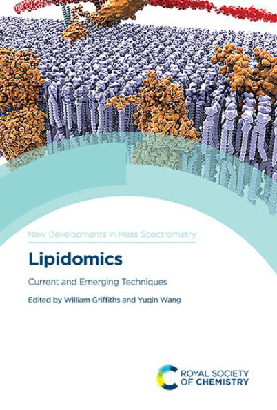 Lipidomics: Current and Emerging Techniques / Edition 1