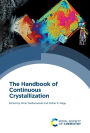 The Handbook of Continuous Crystallization / Edition 1