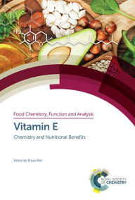 Title: Vitamin E: Chemistry and Nutritional Benefits / Edition 1, Author: Etsuo Niki