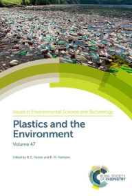 Title: Plastics and the Environment / Edition 1, Author: R M Harrison