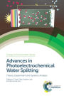 Advances in Photoelectrochemical Water Splitting: Theory, Experiment and Systems Analysis