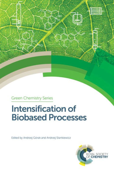 Intensification of Biobased Processes