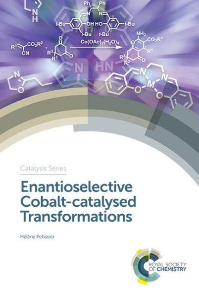 Enantioselective Cobalt-catalysed Transformations / Edition 1