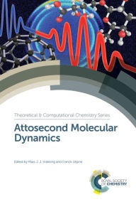 Title: Attosecond Molecular Dynamics, Author: Marc J J Vrakking