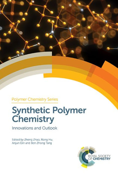 Synthetic Polymer Chemistry: Innovations and Outlook