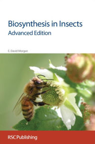 Title: Biosynthesis in Insects: Advanced Edition, Author: E David Morgan