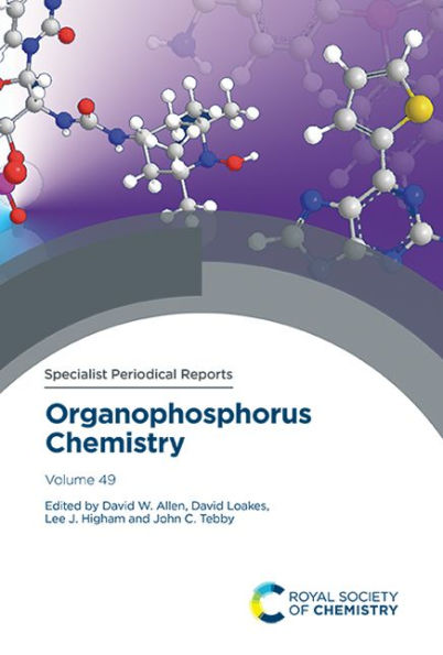 Organophosphorus Chemistry: Volume 49 / Edition 1