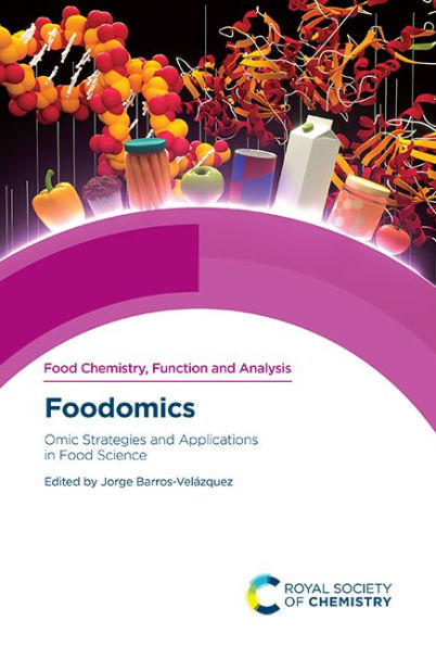 Foodomics: Omic Strategies and Applications Food Science