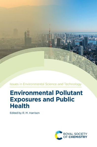 Environmental Pollutant Exposures and Public Health / Edition 1