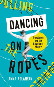 Download book in pdf Dancing On Ropes 9781788162630