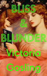 Download pdf files free ebooks Bliss and Blunder 9781788165013 (English Edition) 