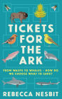 Tickets for the Ark: From wasps to whales - how do we choose what to save?