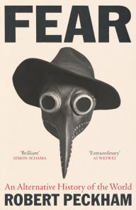 Fear: An Alternative History of The World