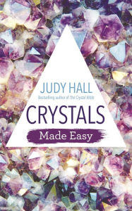 Title: Crystals Made Easy, Author: Judy Hall