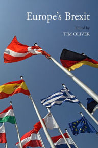 Title: Europe's Brexit: Eu Perspectives on Britain's Vote to Leave, Author: Tim Oliver