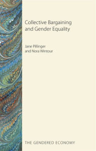 Title: Collective Bargaining and Gender Equality, Author: Jane Pillinger