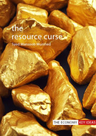 Title: The Resource Curse, Author: Syed Mansoob Murshed