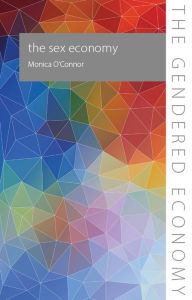 Title: The Sex Economy, Author: Monica O'Connor