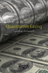 Title: Quantitative Easing: The Great Central Bank Experiment, Author: Jonathan Ashworth