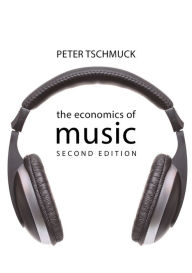 Title: The Economics of Music, Author: Peter Tschmuck