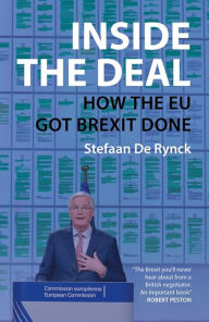 Download books for free online pdf Inside the Deal: How the EU Got Brexit Done  by Stefaan De Rynck, Stefaan De Rynck