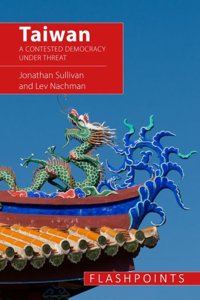 Taiwan: A Contested Democracy Under Threat