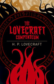 Title: The Lovecraft Compendium, Author: H. P. Lovecraft