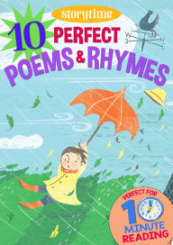 Title: 10 Perfect Poems & Rhymes for 4-8 Year Olds (Perfect for Bedtime & Independent Reading) (Series: Read together for 10 minutes a day) (Storytime), Author: Arcturus Publishing