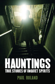 Title: Hauntings, Author: Paul Roland