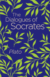 Title: The Dialogues of Socrates, Author: Plato