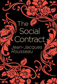 Title: The Social Contract, Author: Jean-Jacques Rousseau