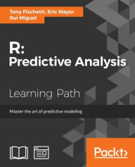 Title: R: Predictive Analysis, Author: Tony Fischetti