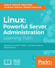 Title: Linux: Powerful Server Administration, Author: Uday R. Sawant