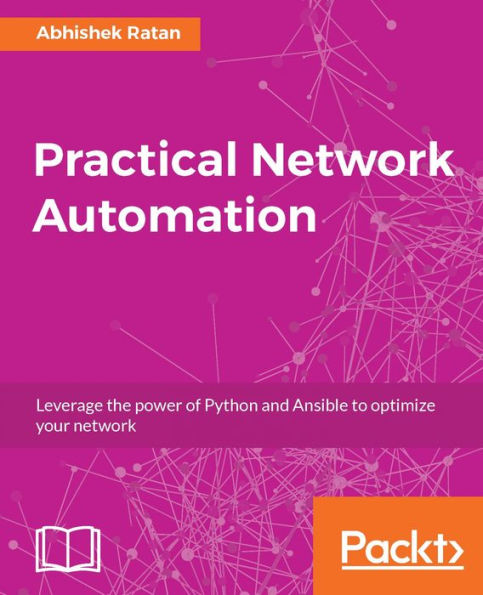 Practical Network Automation: Get More from your Network with Automation tools to increase its effectiveness.